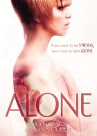 Alone di Francesca Lenzi Verbasi edito da Passione Scrittore selfpublishing