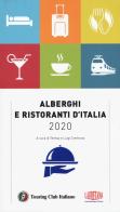 Alberghi e ristoranti d'Italia 2020 edito da Touring
