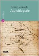 L' autobiografo di Georges Lapassade edito da Salento Books