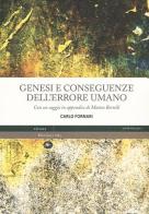 Genesi e conseguenze dell'errore umano di Carlo Fornari edito da Mattioli 1885