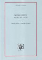Giordano Bruno. Scritti editi e inediti (1888-1900) di Arturo Labriola edito da Bibliopolis