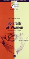 Portraits of women. Incontro con il tema. Con CD Audio di Maurizio Oberholtzer edito da La Nuova Scuola