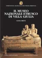 Il museo nazionale etrusco di villa Giulia. Guida breve edito da L'Erma di Bretschneider