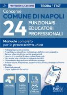 Concorso Comune di Napoli 24 funzionari educatori professionali: manuale per la prova scritta edito da Edises professioni & concorsi