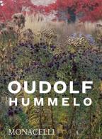 Hummelo. A journey through a plantsman's life. Ediz. illustrata di Piet Oudolf, Noël Kingsbury edito da Phaidon
