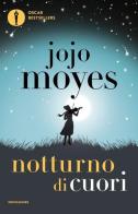 Notturno di cuori di Jojo Moyes edito da Mondadori