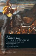 Storia di Roma dalla sua fondazione. Testo latino a fronte vol.6 di Tito Livio edito da Rizzoli