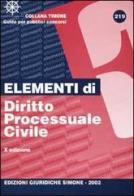 Elementi di diritto processuale civile edito da Edizioni Giuridiche Simone