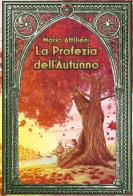 La profezia dell'autunno di Mario Attilieni edito da CTL (Livorno)