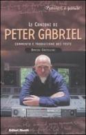 Le canzoni di Peter Gabriel di Davide Castellini edito da Editori Riuniti