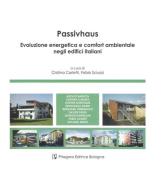 Passivhaus. Evoluzione energetica e comfort ambientale negli edifici italiani edito da Pitagora