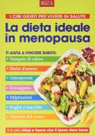 La dieta ideale in menopausa edito da Riza
