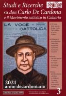 Studi e ricerche su don Carlo De Cardona e il Movimento Cattolico in Calabria. 2021 anno decardoniano vol.3 edito da Progetto 2000
