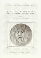 La letteratura romanesca del secondo Novecento edito da Bulzoni