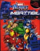 Imbattibili supereroi. Marvel Heroes. Libro puzzle edito da Crealibri