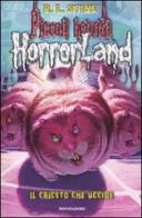 Il criceto che uccide. Horrorland vol.14 di Robert L. Stine edito da Mondadori