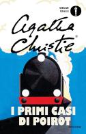 I primi casi di Poirot di Agatha Christie edito da Mondadori