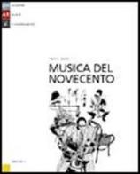Musica del Novecento di Flavio E. Marelli edito da Zanichelli