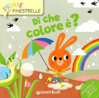 Di che colore è? Ediz. a colori di Anna Casalis edito da Giunti Editore