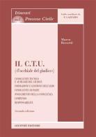 Il CTU («l'occhiale del giudice») di Marco Rossetti edito da Giuffrè
