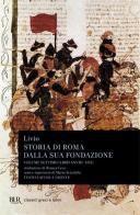 Storia di Roma dalla sua fondazione. Testo latino a fronte vol.7 di Tito Livio edito da Rizzoli