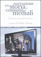 Narrazione della storia e consumi mediali. Un'inchiesta sui giovani e la memoria edito da Liguori