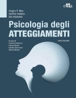 Psicologia degli atteggiamenti di Gregory R. Maio, Geoffrey Haddock, Bas Verplanken edito da Edra