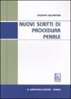 Nuovi scritti di procedura penale di Giuseppe Bellantoni edito da Giappichelli