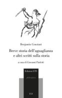 Breve storia dell'uguaglianza e altri scritti sulla storia di Benjamin Constant edito da Edizioni ETS