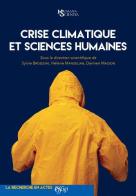 Crise climatique et sciences humaines di Sylvie Brodziak, Hélène Manuelian, Damien Masson edito da C&P Adver Effigi
