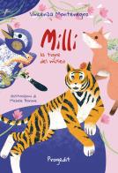 Milli la tigre del museo e altre storie di animali di Vincenza Montenegro edito da Progedit