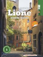 Lione. Con Contenuto digitale per download di Davide Moroni edito da Morellini
