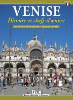 Venise. Histoire et chefs d'oeuvre di Ezio Renda edito da Bonechi