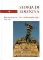 Storia di Bologna vol.4.1 edito da Bononia University Press