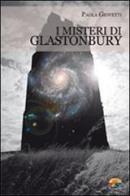 I misteri di Glastonbury di Paola Giovetti edito da Verdechiaro
