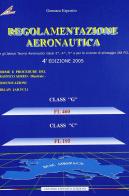 Regolamentazione aeronautica. Con espansione online di Gennaro Esposito edito da Esposito