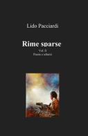 Rime sparse di Lido Pacciardi edito da ilmiolibro self publishing