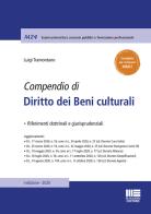 Compendio di diritto dei beni culturali di Luigi Tramontano edito da Maggioli Editore