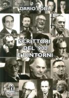 Scrittori del '900 e dintorni di Dario Lodi edito da AmicoLibro