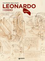 Leonardo. I codici. Ediz. a colori di Carlo Pedretti, Marco Cianchi edito da Giunti Editore