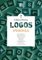 Logos. Collana poetica vol.7 edito da Dantebus