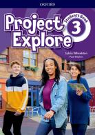 Project Explore. Student's book. Per la Scuola media. Con espansione online vol.3 edito da Oxford University Press