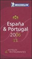 España & Portugal 2006. La guida rossa edito da Michelin Italiana