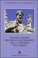 Risposte a quesiti riguardanti alcuni aspetti circa la dottrina sulla Chiesa edito da Libreria Editrice Vaticana