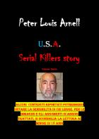 U.S.A. Serial killers story. Ediz. italiana vol.6 di Peter Louis Arnell edito da Youcanprint