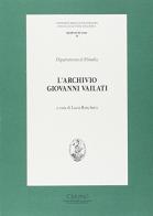 L' archivio Giovanni Vailati edito da Cisalpino
