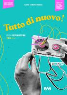Tutto di nuovo! Guida educatori giovanissimi 15/18 anni 2026/2027 edito da AVE