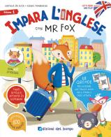 Impara l'inglese con Mr Fox. Let's read and play. Ediz. a colori. Con 40 stickers. Con QR code per accedere alle tracce audio vol.1 di Elena Tamburini, Natalia De Luca edito da Edizioni del Borgo