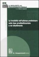 Le invalidità nel procedimento penale vol.2 edito da Giappichelli