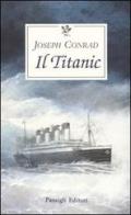Il Titanic di Joseph Conrad edito da Passigli